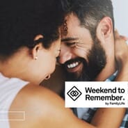 Weekend to Remember - Couples Weekend Getaway